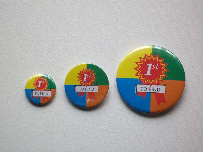 Badge - 38mm - First To Find
